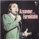 Charles Aznavour - Aznavour... Formidable